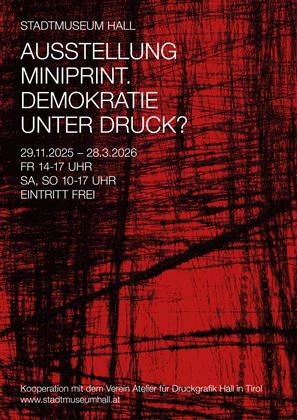 A poster for the exhibition "Miniprint: Democracy Under Pressure?" at the City Museum Hall. The exhibition runs from November 29, 2025, to March 28, 2026, and admission is free.