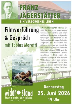 Een poster voor de filmvertoning van "Een Verborgen Leven" met informatie over Franz Jägerstätter. Het evenement vindt plaats op 25 juni 2026 in Hall in Tirol en omvat een gesprek met Tobias Moretti.