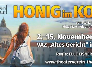 Een reclamebanner voor het stuk "HONIG in het HOOFD" in VAZ "Altes Gericht" in Thaur. Het stuk vindt plaats van 2 tot 15 november 2025.