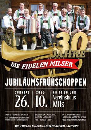 Ein Jubiläumsplakat für "Die Fidelen Milser" mit Informationen zum Fest. Es zeigt eine Gruppe von Musikern in traditionellen Trachten.