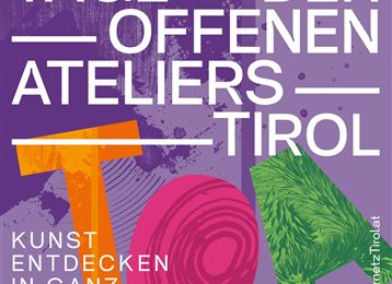 Eine bunte Grafik, die für die Tage der offenen Ateliers in Tirol wirbt. Der Text lädt ein, Kunst in ganz Tirol zu entdecken.