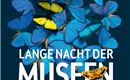 Monochrome poster with blue and yellow butterflies on a dark background. Information about the event "Long Night of Museums" is clearly visible.