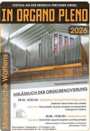 Ein Plakat für das Fest „In Organo Pleno“ an der Reinisch-Pirchner Orgel in der Marienkirche Watten. Es zeigt Informationen über Konzerte und den Organisten.