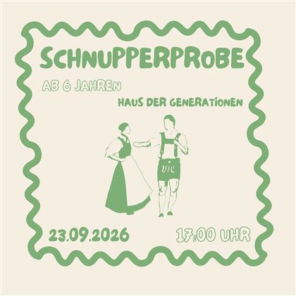 Eine Einladung zu einer Schnupperprobe im Haus der Generationen. Die Veranstaltung findet am 23.09.2026 um 17:00 Uhr statt und richtet sich an Kinder ab 6 Jahren.