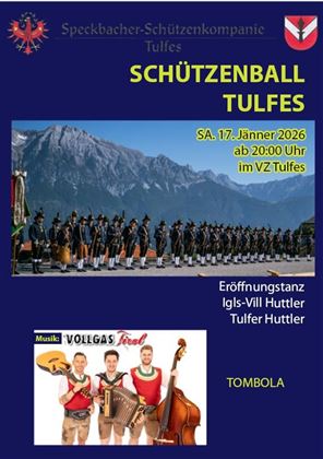Ein Plakat für den Schützenball in Tulfes mit einem Hintergrund von Bergen. Unten sind Musiker und Informationen zum Event aufgeführt.