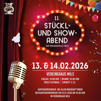 Poster for the 11th Stückl and Show Evening of the Mils Music Band. The event takes place on February 13 and 14, 2026, at the Mils Clubhouse. Entrance: 12 Euros.