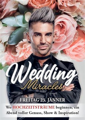 Un uomo con un taglio di capelli moderno è davanti a uno sfondo di fiori in fiore. Il testo annuncia un evento chiamato "Wedding Miracles".